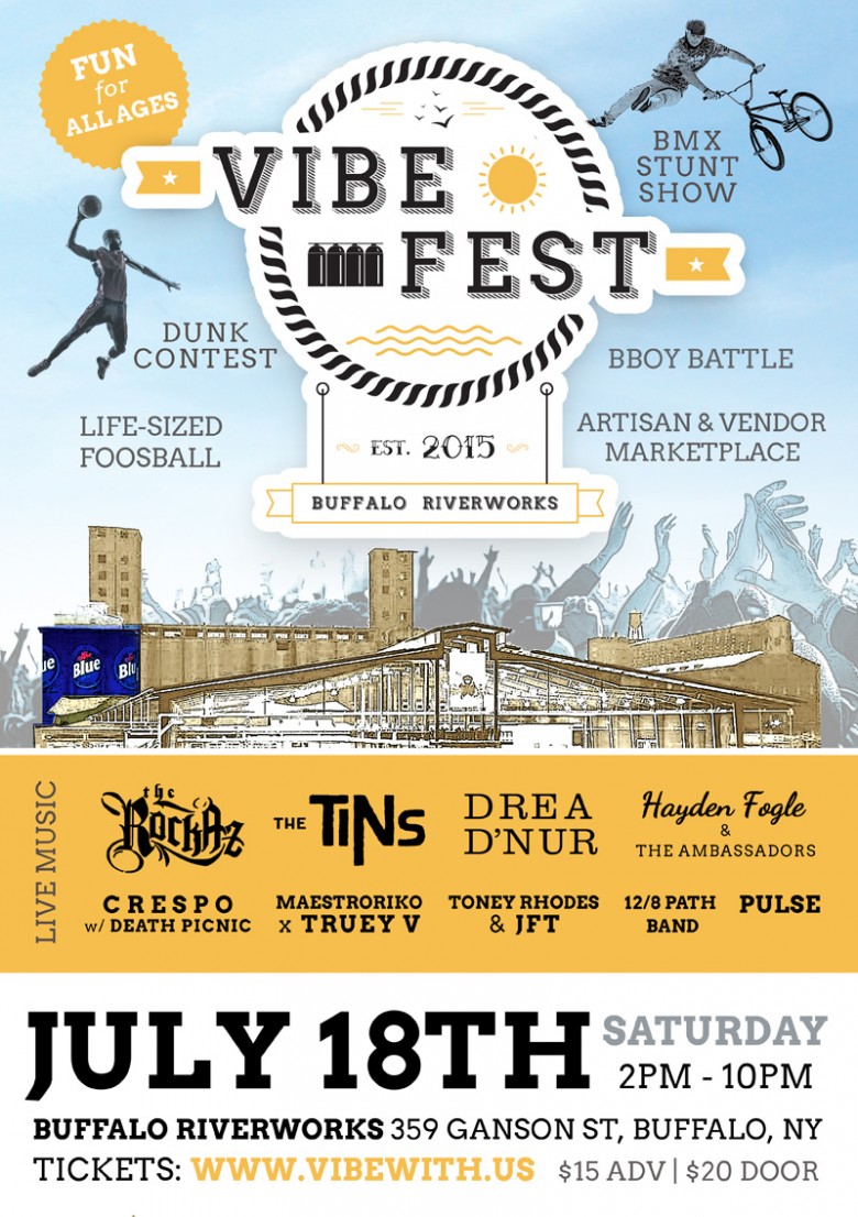 VibeFest 2015 @ Buffalo Riverworks - July 18th