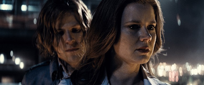 JESSE EISENBERG as Lex Luthor and AMY ADAMS as Lois Lane