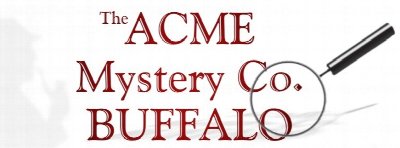 The ACME Mystery Co. Comes To Buffalo