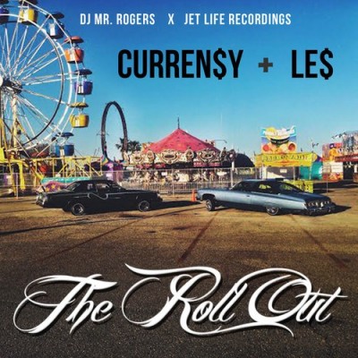 Curren$y + Le$ - The Roll Out