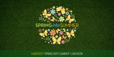 Olmsted “Spring into Summer” Luncheon