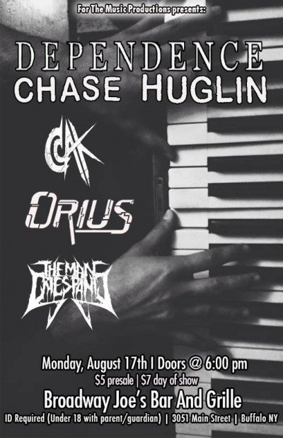 Dependence & Chase Huglin w/ Orius, Irregardless, Contempt Creates A Killer, & The Man Cries Panic
