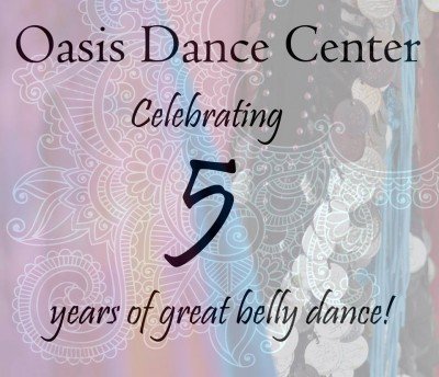 Oasis Dance Center 5th Anniversary Special for Belly Dance Classes — Jul 8, 2015