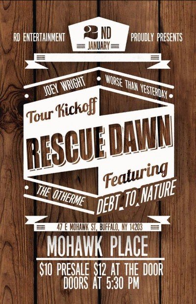 Rescue Dawn's Tour Kickoff Show! at Mohawk Place — Jan 2, 2016