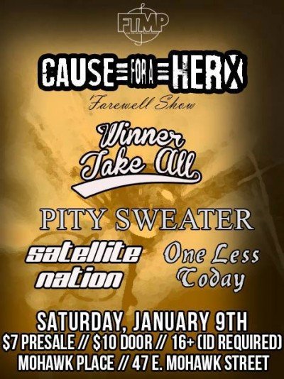 Cause For A Hero's Farewell Show! at Mohawk Place — Jan 9, 2016