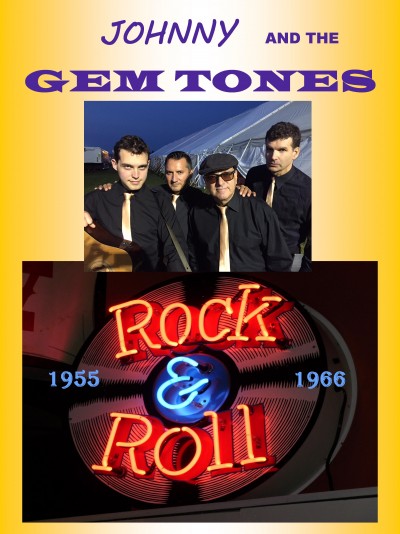 JOHNNY  and the GEM TONES - History of Rock and Roll