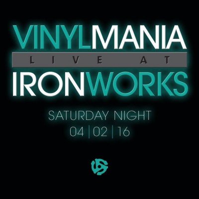 Vinyl Mania at Buffalo Iron Works — Apr 2, 2016