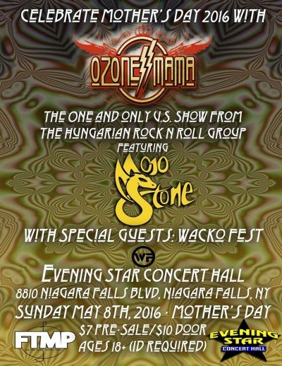 OZONE MAMA, Mojo Stone, & Wacko Fest — May 8, 2016