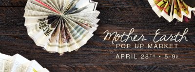 Mother Earth Pop Up Market at Thin Ice Gift Shop — Apr 28, 2016