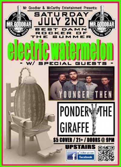 Best Damn Rocker of the Summer featuring Electric Watermelon, Younger Then, & Ponder the Giraffe! — Jul 2, 2016