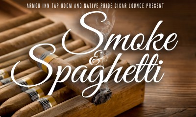 Smoke & Spaghetti at the Armor Inn Tap Room