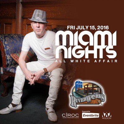 Miami Nights All White Affair at Buffalo Riverworks — Jul 15, 2016