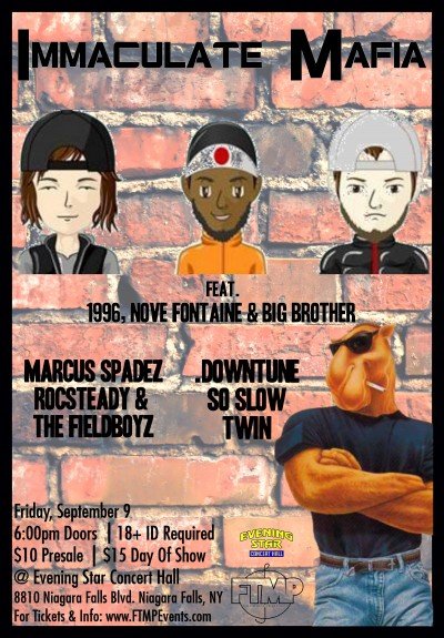 Immaculate Mafia — Sep 9, 2016