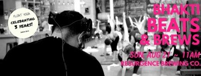 Bhakti, Beats & Brews with FLOAT Yoga & Resurgence Brewing Co