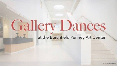 Gallery Dances at the Burchfield Penney