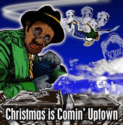 Christmas is Comin' Uptown