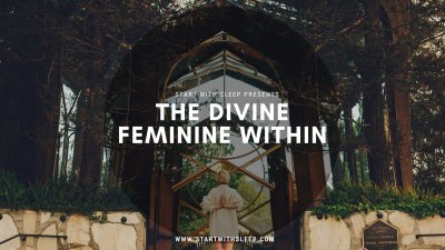 The Divine Feminine Within