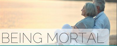 Being Mortal - Free Film Screening & Panel Discussion