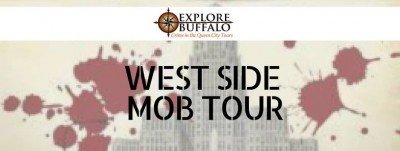 West Side Mob with Explore Buffalo