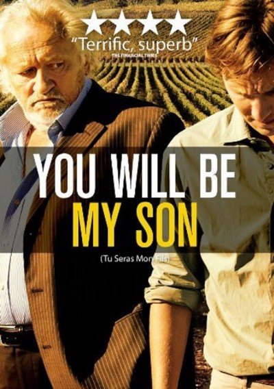 Movies In The Vineyard--You Will Be My Son (2011)