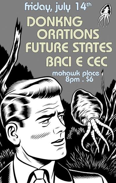 Orations, Future States, DONKNG, and Baci e Ceci