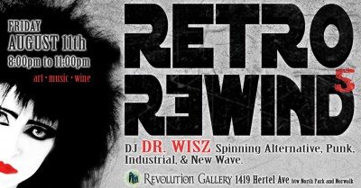 Revolution Gallery's FIFTH Retro Rewind! w/ DJ Dr. Wisz