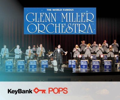Glenn Miller Orchestra: Key Bank Pops