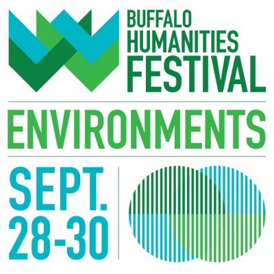 "Environments" 4th Annual Buffalo Humanities Festival