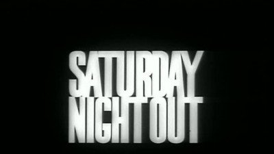 Saturday Night Out