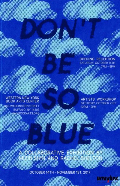 WNYBAC Exhibition: Don't Be So Blue | Mizin Shin & Rachel Shelton