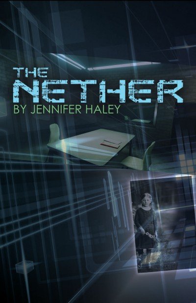 The Nether by Jennifer Haley