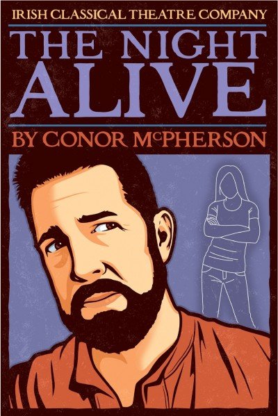 THE NIGHT ALIVE by Conor McPherson