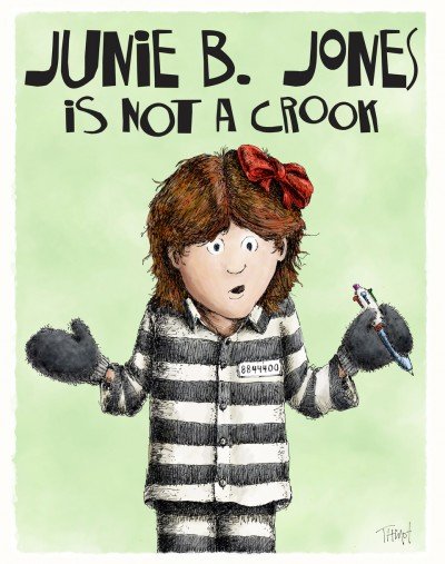 Junie B. Jones is Not A Crook