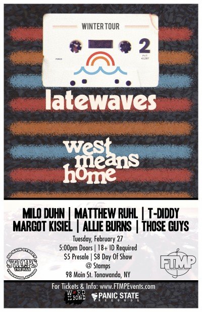 West Means Home & Latewaves — Feb 27, 2018