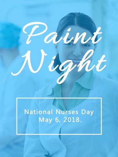 National Nurses Day - Painting with a Purpose - Paint Night