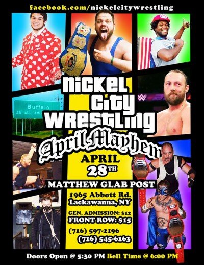 Nickel City Wrestling Presents April Mayhem — Apr 28, 2018