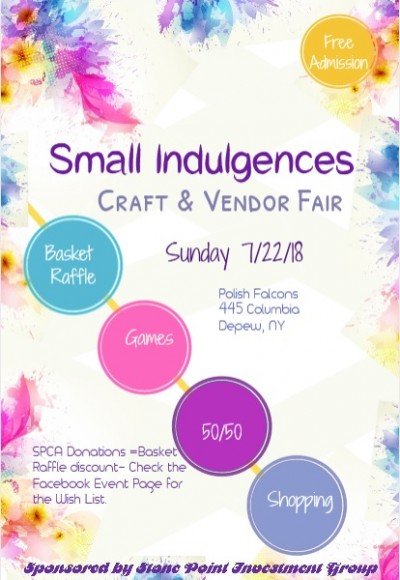 Small Indulgences Craft & Vendor Fair — Jul 22, 2018