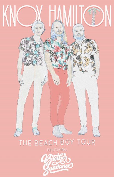 The Beach Boy Tour – Knox Hamilton feat. Brother Sundance — Jul 23, 2018
