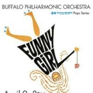 Buffalo Philharmonic Orchestra: Funny Girl in Concert