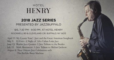 JazzBuffalo Presents Hotel Henry's Jazz Concert Series