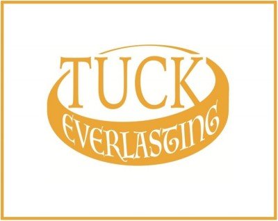 Tuck Everlasting