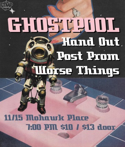 Ghostpool / Hand Out / Post Prom / Worse Things