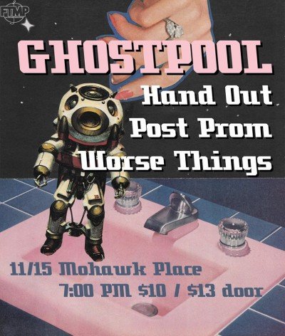 Ghostpool / Hand Out / Post Prom / Worse Things