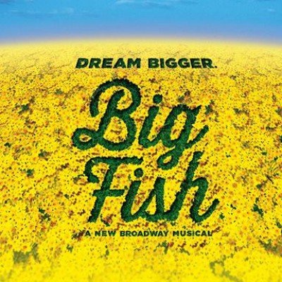 BIG FISH: The Musical — Oct 12, 2018