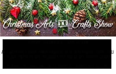 Christmas Arts & Crafts Show — Dec 2, 2018