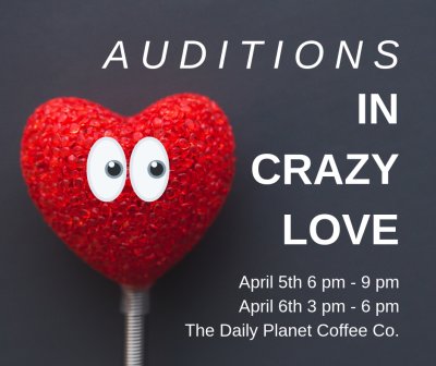 Auditions: In Crazy Love