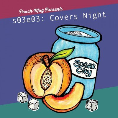 Peach Mag Presents : Covers Night!