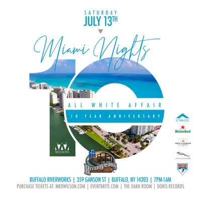 Miami Nights 10- All White Affair at Buffalo Riverworks — Jul 13, 2019