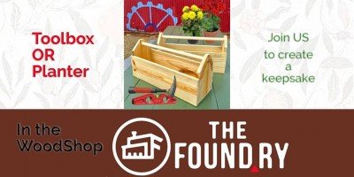 Toolbox or Planter - Woodworking Class at The Foundry — Apr 25, 2019