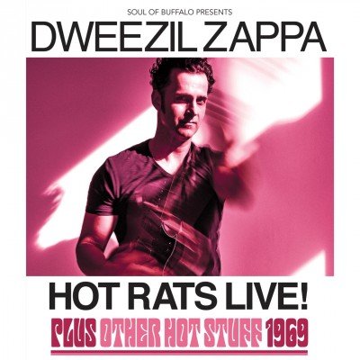 Dweezil Zappa ‘Hot Rats & Other Hot Stuff’
